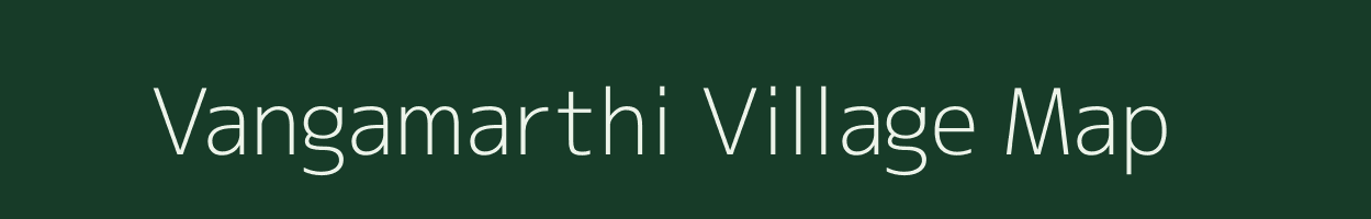 Vangamarthi village map in Andhra Pradesh