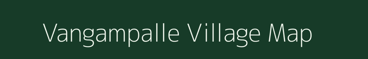 Vangampalle village map in Andhra Pradesh