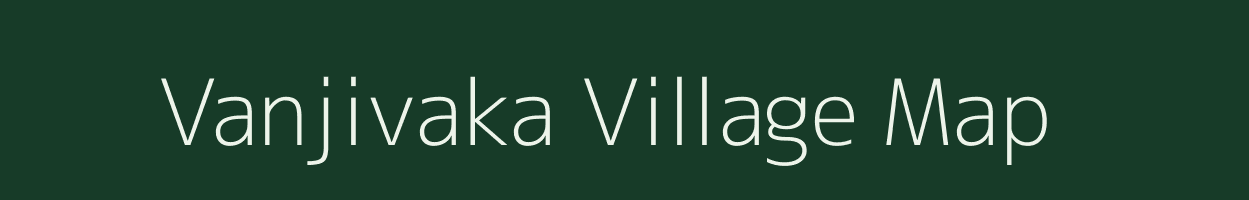 Vanjivaka village map in Andhra Pradesh