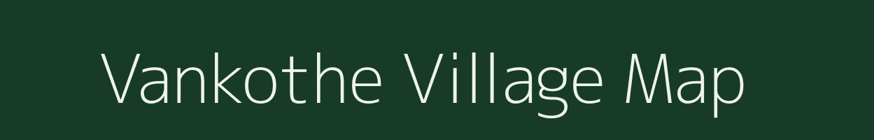 Vankothe village map in Maharashtra