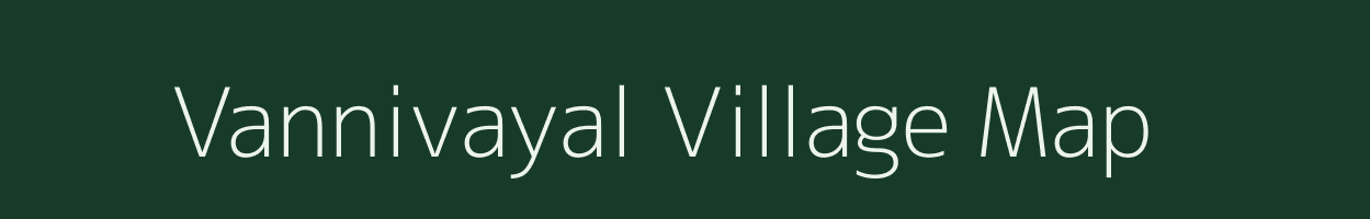 Vannivayal village map in Tamil Nadu