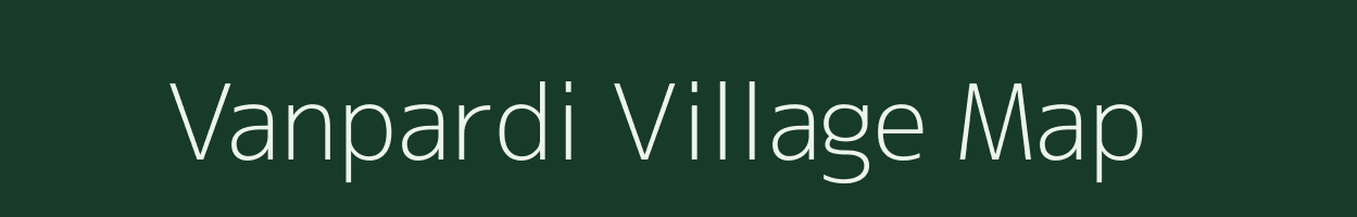 Vanpardi village map in Gujarat