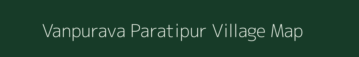 Vanpurava Paratipur village map in Uttar Pradesh
