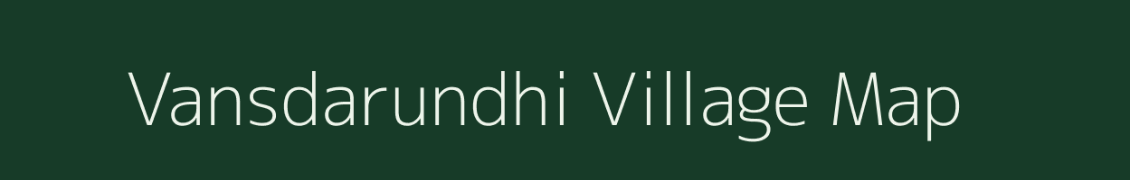 Vansdarundhi village map in Gujarat