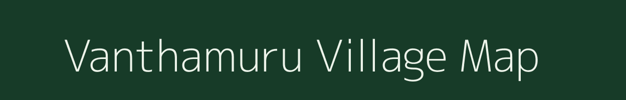 Vanthamuru village map in Andhra Pradesh