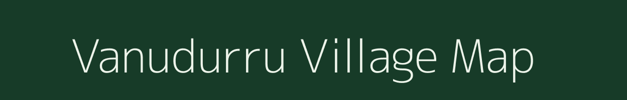 Vanudurru village map in Andhra Pradesh
