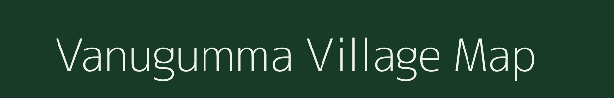 Vanugumma village map in Andhra Pradesh