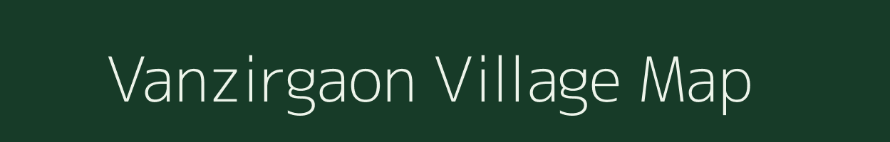 Vanzirgaon village map in Maharashtra