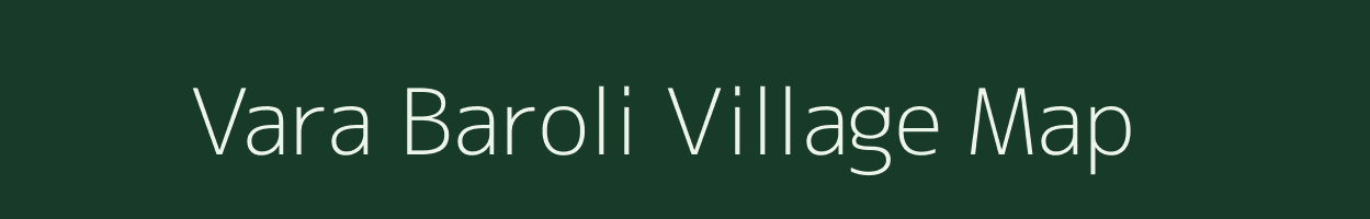 Vara Baroli village map in Uttarakhand