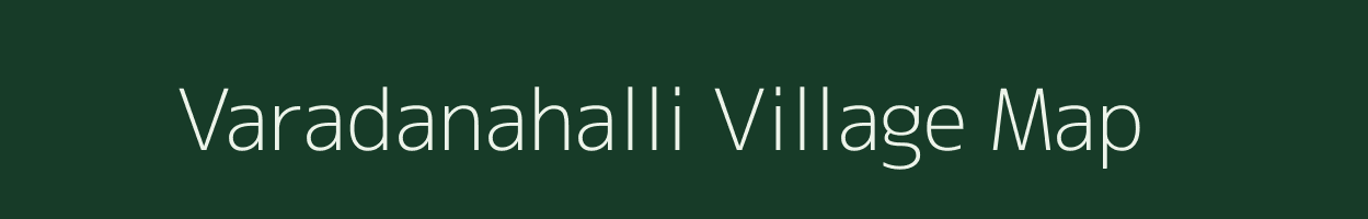 Varadanahalli village map in Karnataka