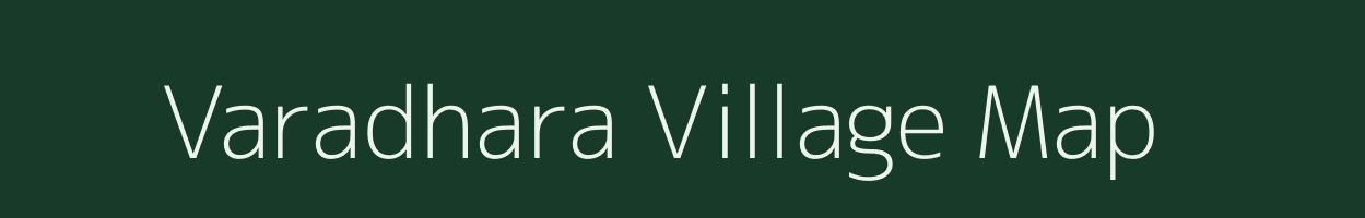 Varadhara village map in Gujarat