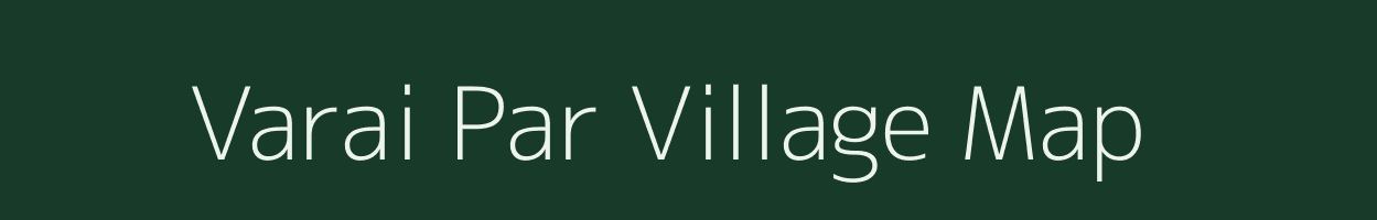 Varai Par village map in Uttar Pradesh