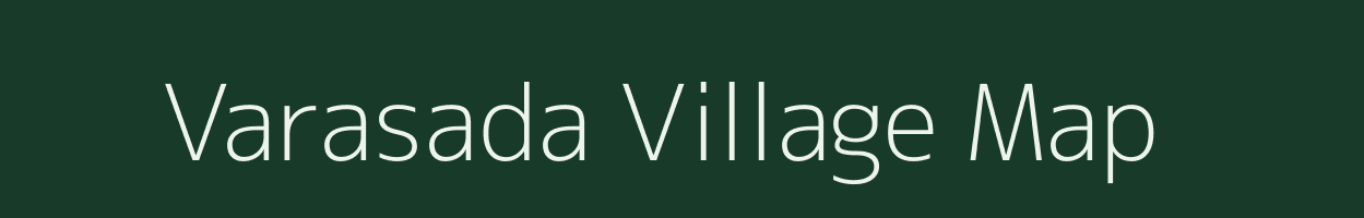 Varasada village map in Gujarat