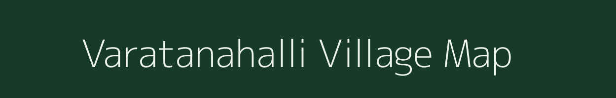 Varatanahalli village map in Karnataka