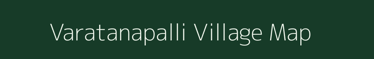 Varatanapalli village map in Tamil Nadu