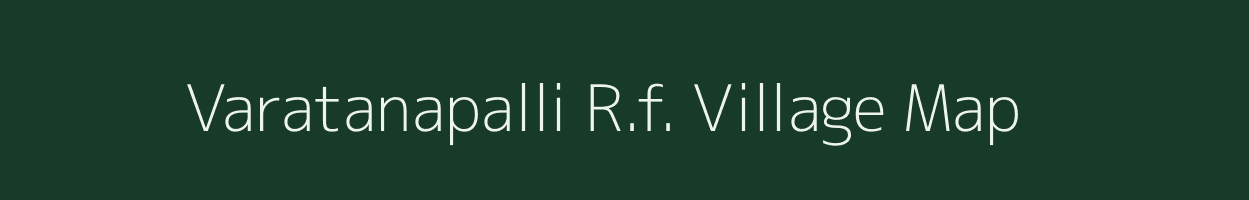 Varatanapalli R.f. village map in Tamil Nadu