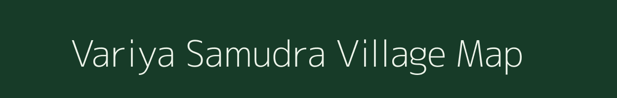 Variya Samudra village map in Uttar Pradesh