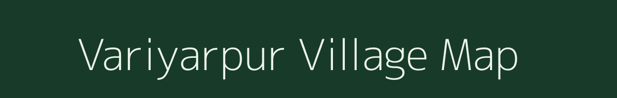 Variyarpur village map in Uttar Pradesh