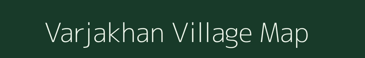 Varjakhan village map in Gujarat