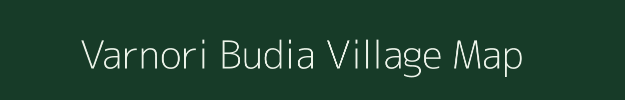 Varnori Budia village map in Gujarat