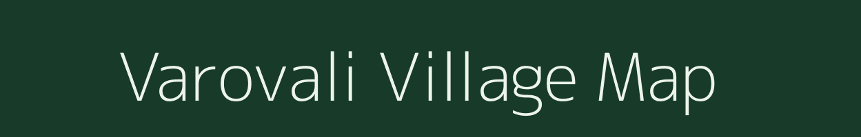 Varovali village map in Maharashtra