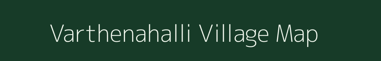 Varthenahalli village map in Karnataka