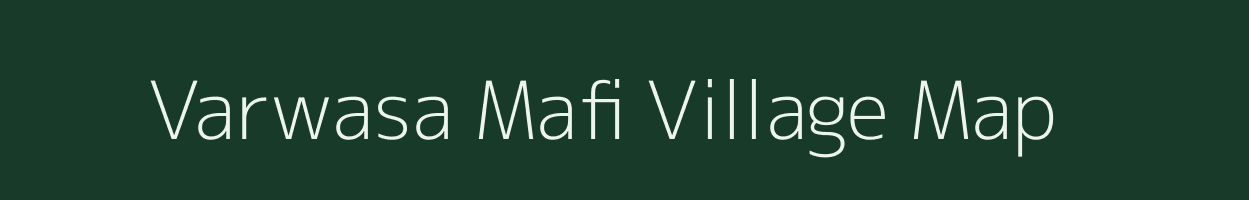 Varwasa Mafi village map in Rajasthan