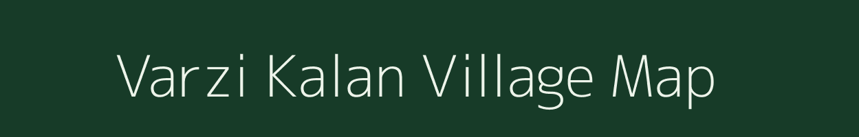 Varzi Kalan village map in Uttar Pradesh