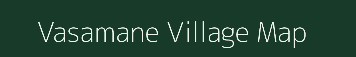 Vasamane village map in Maharashtra