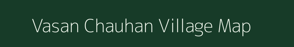 Vasan Chauhan village map in Rajasthan