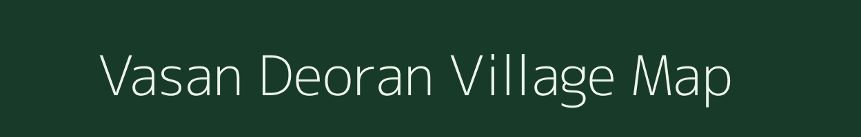 Vasan Deoran village map in Rajasthan