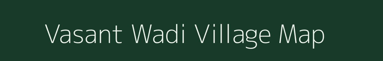 Vasant Wadi village map in Maharashtra