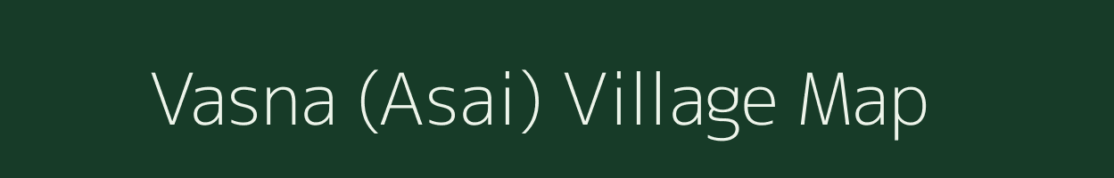Vasna (Asai) village map in Gujarat