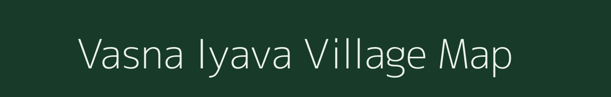 Vasna Iyava village map in Gujarat
