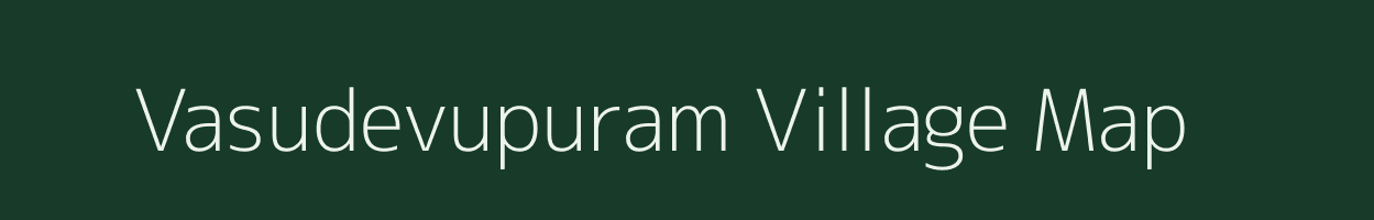 Vasudevupuram village map in Andhra Pradesh