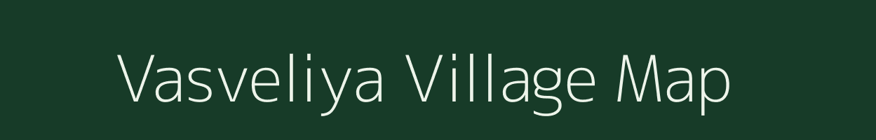 Vasveliya village map in Gujarat