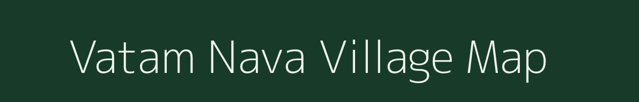 Vatam Nava village map in Gujarat
