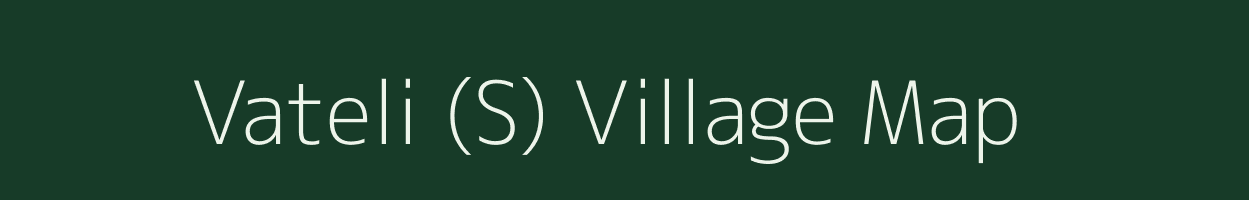 Vateli (S) village map in Maharashtra