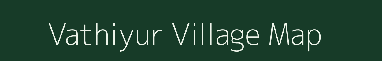 Vathiyur village map in Tamil Nadu