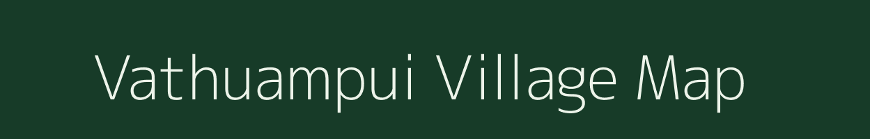 Vathuampui village map in Mizoram