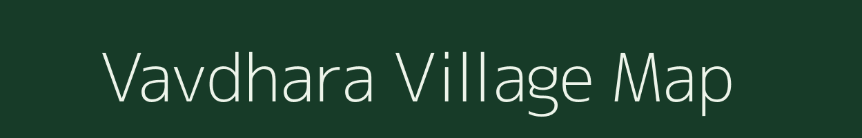 Vavdhara village map in Gujarat