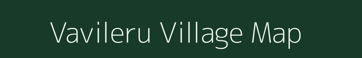 Vavileru village map in Andhra Pradesh