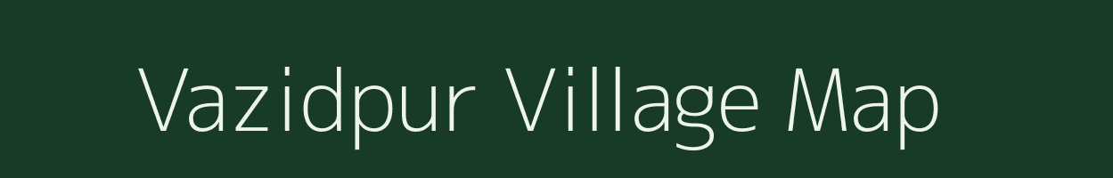 Vazidpur village map in Uttar Pradesh