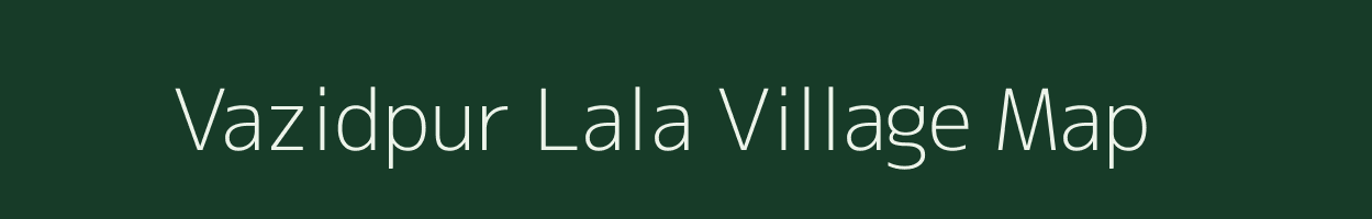 Vazidpur Lala village map in Uttar Pradesh