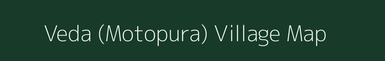 Veda (Motopura) village map in Gujarat