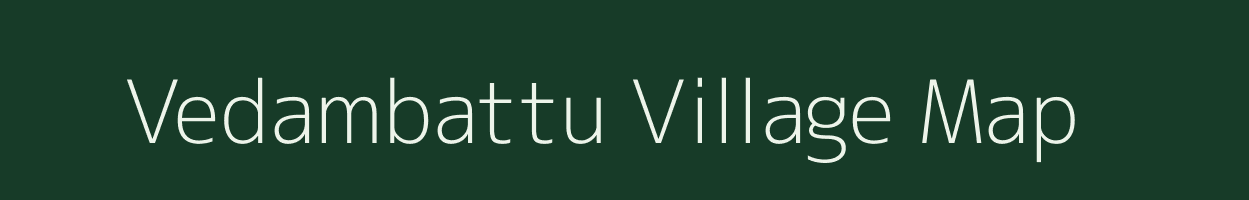 Vedambattu village map in Tamil Nadu