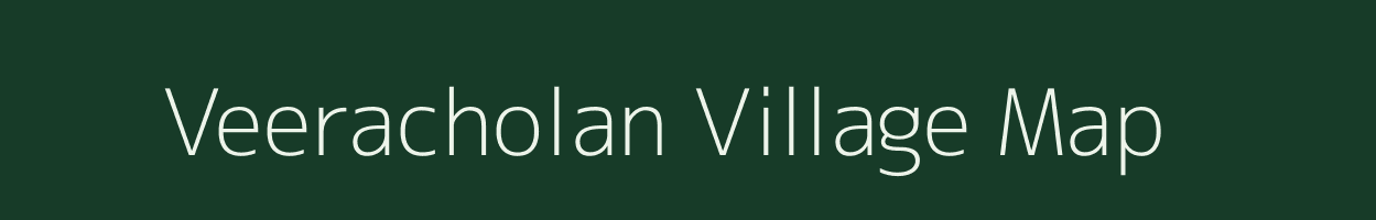 Veeracholan village map in Tamil Nadu