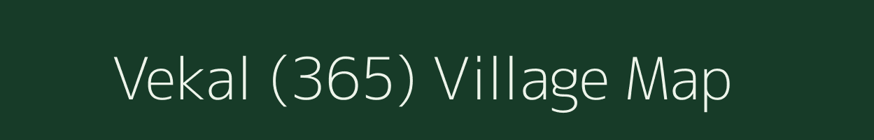 Vekal (365) village map in Himachal Pradesh