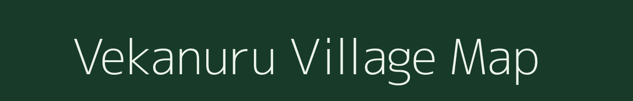 Vekanuru village map in Andhra Pradesh