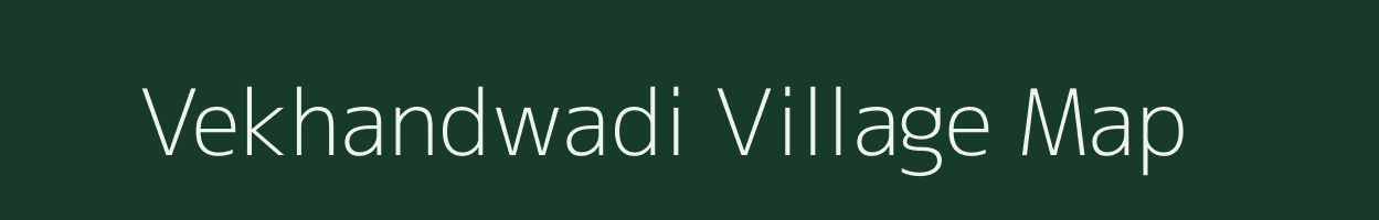 Vekhandwadi village map in Maharashtra